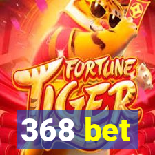 368 bet